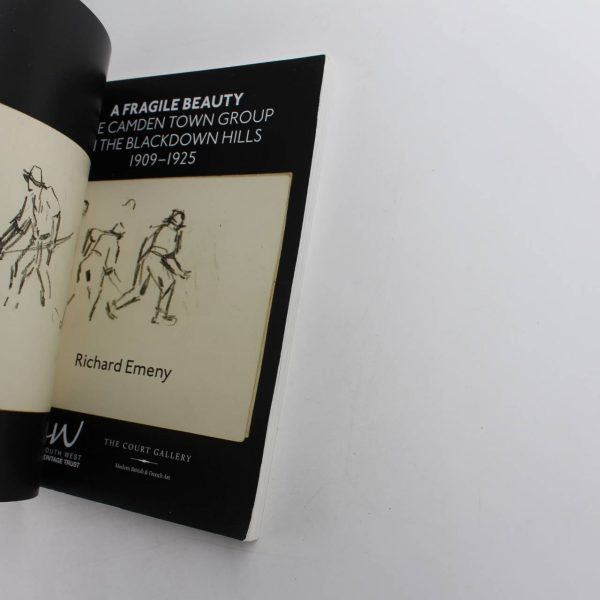 A Fragile Beauty: The Camden Town Group in the Blackdown Hills 1909-1925 book by Richard  Emeny  ISBN: 9780957380240 - Image 2