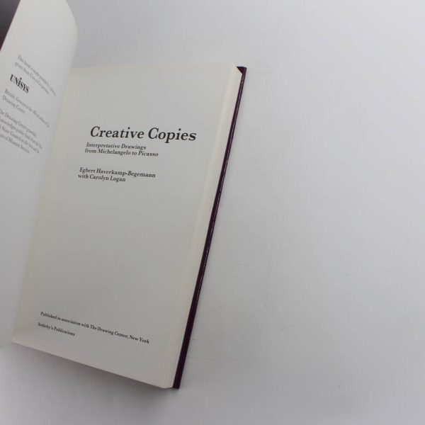 Creative Copies: Interpretative Drawings from Michelangelo to Picasso book by Egbert Haverkamp-Begemann  ISBN: 9780856673504 - Image 2