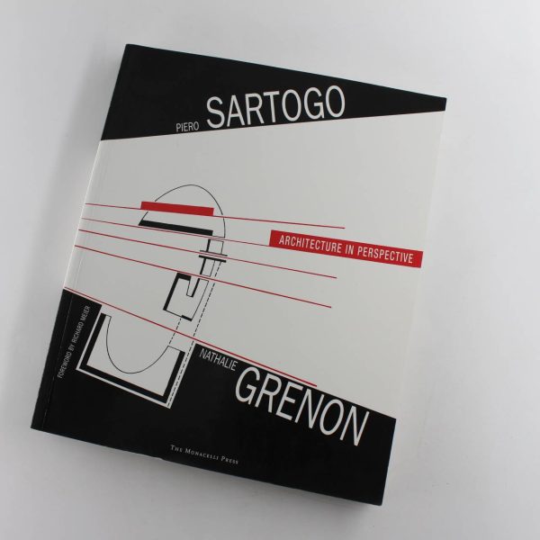 Piero Sartogo and Nathalie Grenon: Architecture in Perspective book by Piero Sartogo Nathalie Grenon  ISBN: 9781885254511