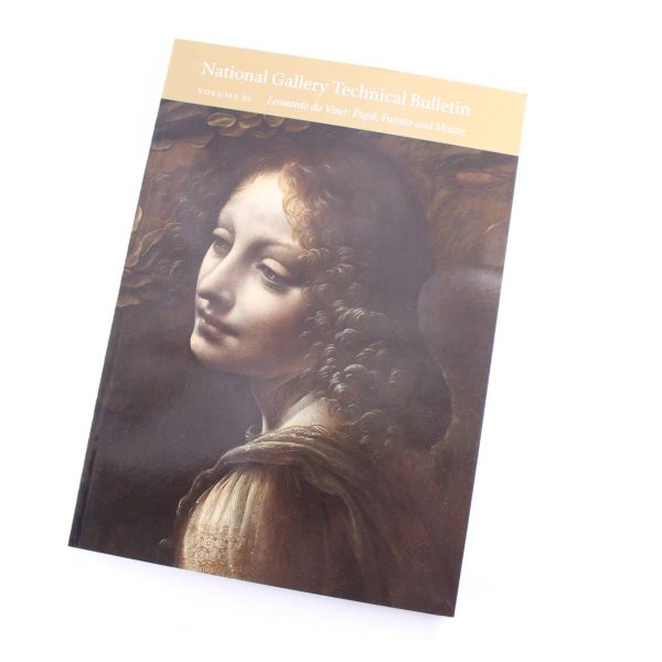 National Gallery Technical Bulletin: Volume 32: Leonardo da Vinci: Pupil Painter and Master book by Ashok Roy  ISBN: 9781857095302