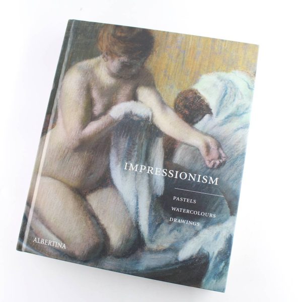 Impressionism: Pastels Watercolours Drawings book by Schr?der Albrecht Ekelhart  ISBN: 9783832194413