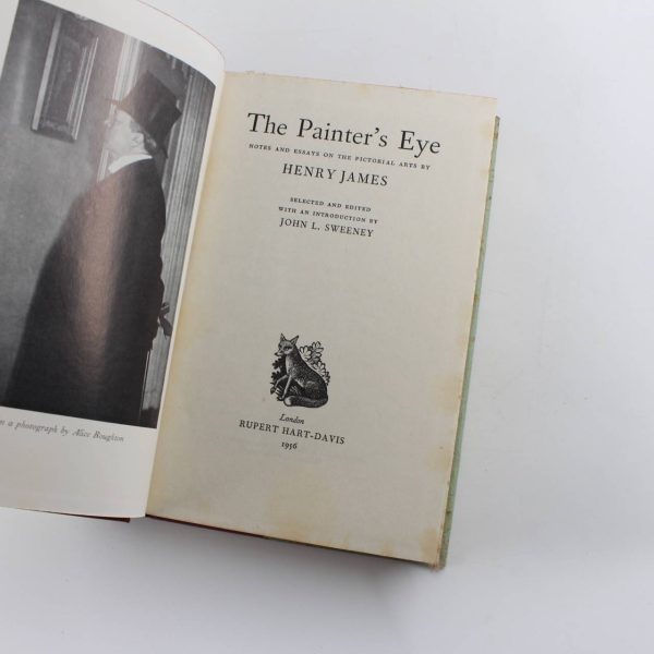 The Painter's Eye: Notes and Essays on the Pictorial Arts book by Henry James John L. Sweeney  ISBN: - Image 2