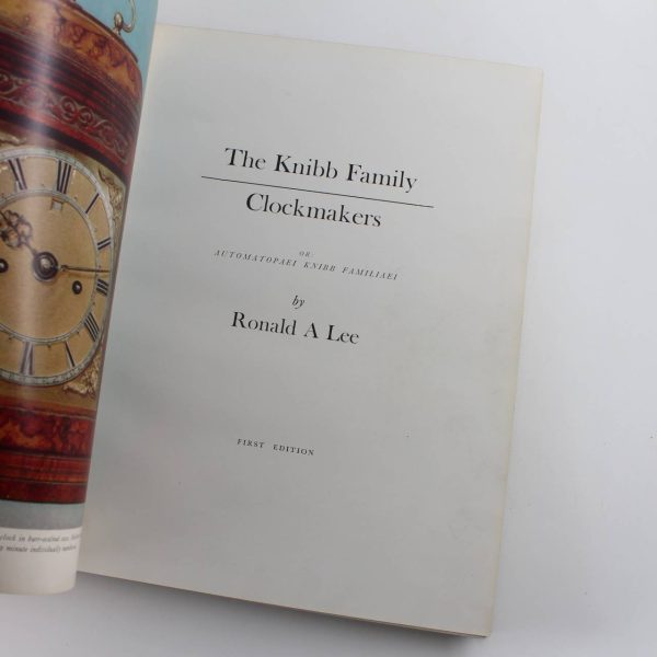 The Knibb Family: Clockmakers book by Ronald A Lee  ISBN: - Image 2