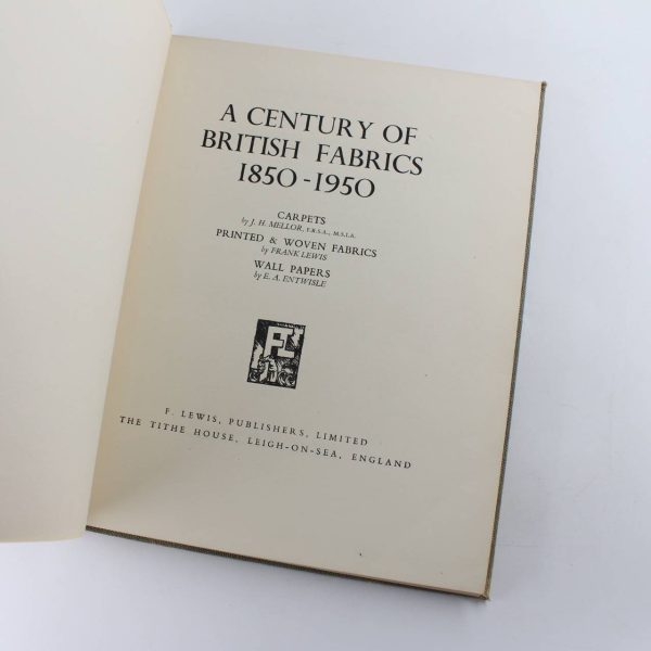 A Century of British Fabrics 1850-1950 book by John Hanson Mellor Frank Lewis  ISBN: - Image 2