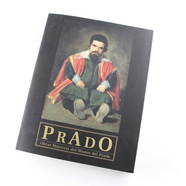 Obras Maestras del Museo del Prado book by The National Museum of Western Art  ISBN: