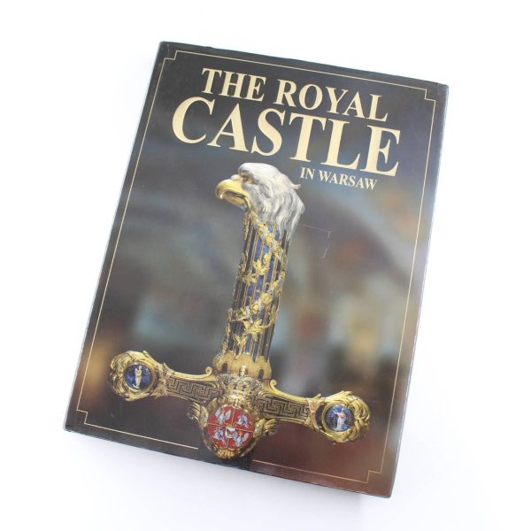 The Royal Castle in Warsaw book by Andrzej Rottermund  ISBN: