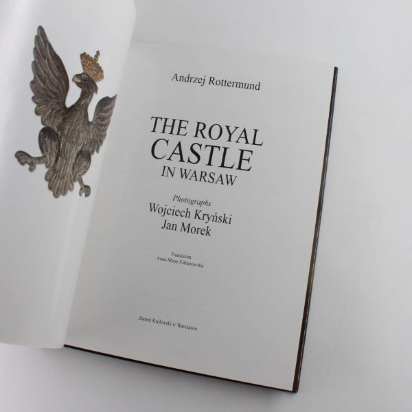 The Royal Castle in Warsaw book by Andrzej Rottermund  ISBN: - Image 2