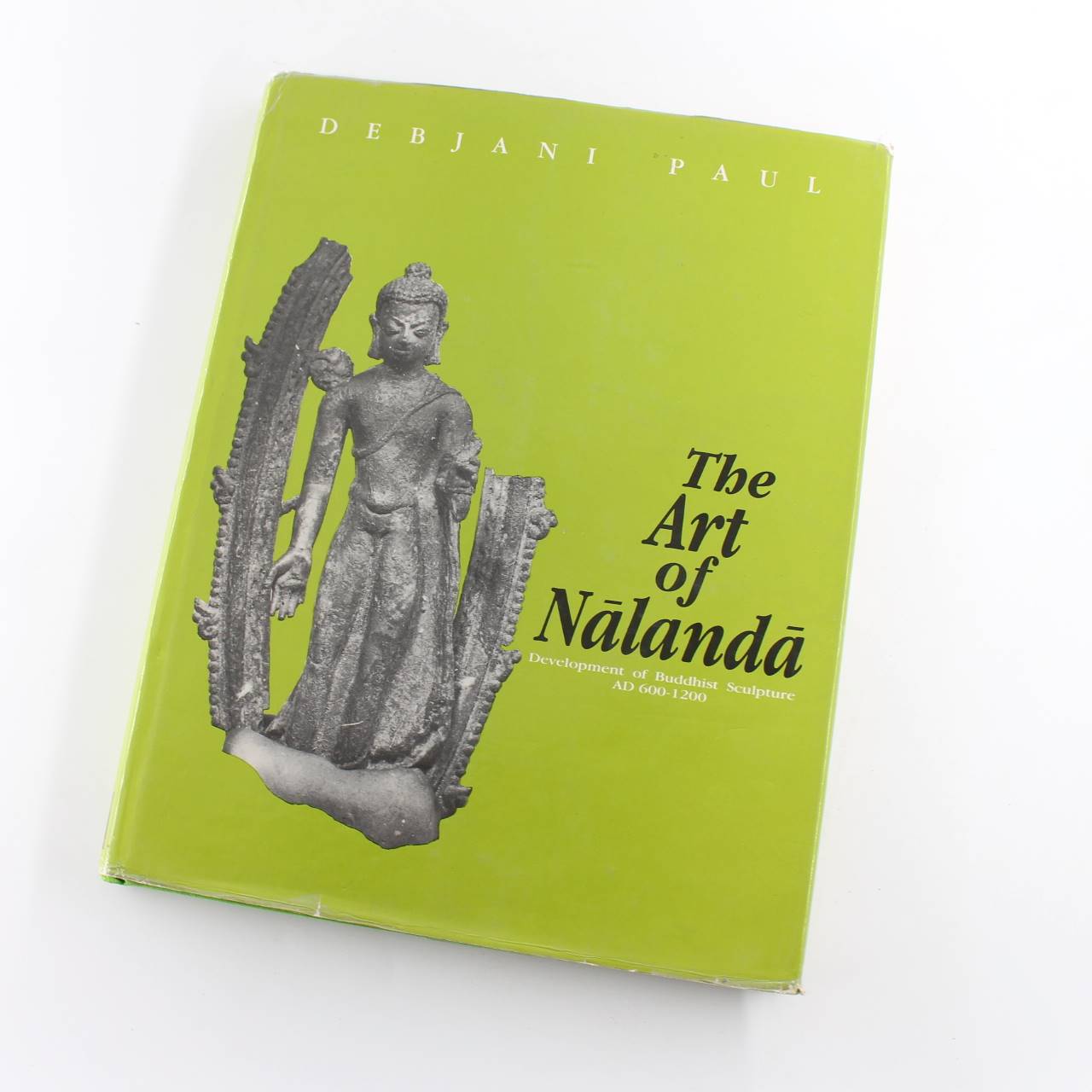 The Art of Nalanda: Development of Buddhist Sculpture A.D. 600-1200 book by Debjani Paul  ISBN: 9788121506281