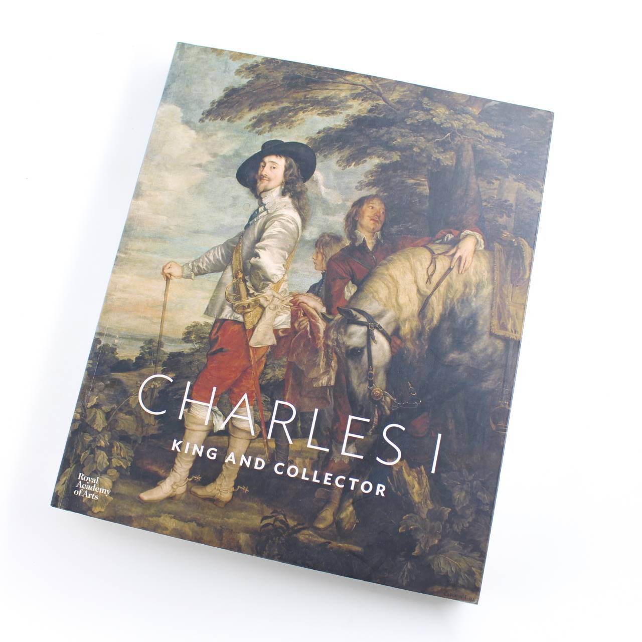 Charles I: King and Collector book by Royal Academy Of Arts  ISBN: 9781910350850