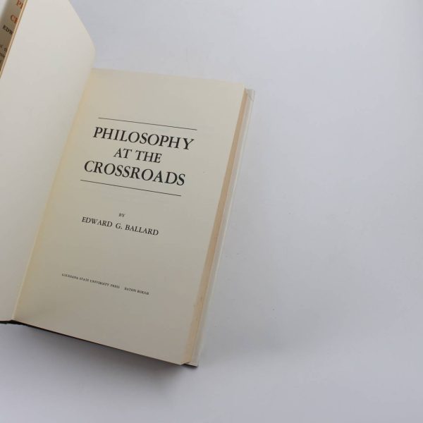 Philosophy at the Crossroads book by Edward Goodwin  Ballard  ISBN: 9780807105238 - Image 4