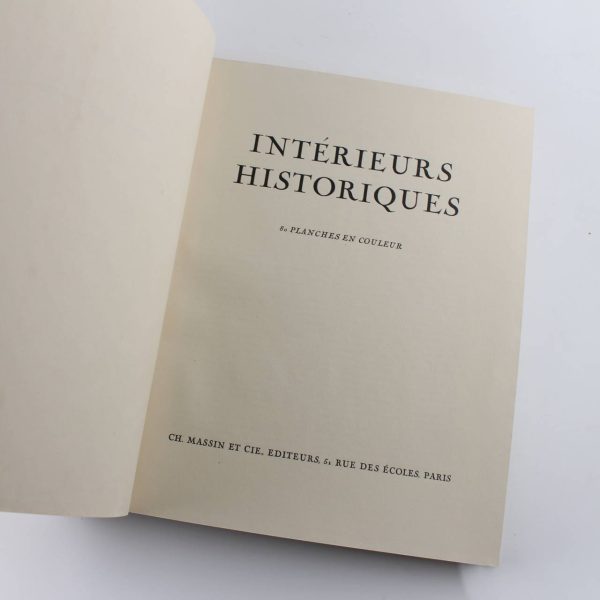 INT?RIEURS HISTORIQUES. 80 planches en couleur book by Ch. Massin et Cie.  ISBN: - Image 2