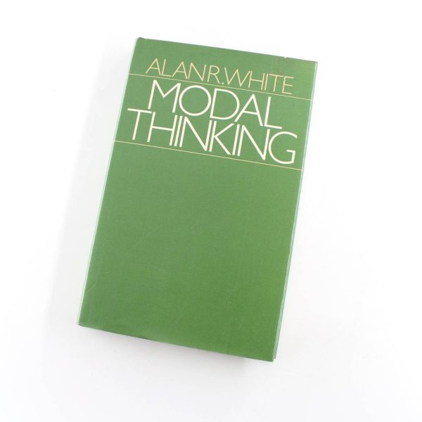 Modal Thinking book by Alan Richard White  ISBN: 9780801409912