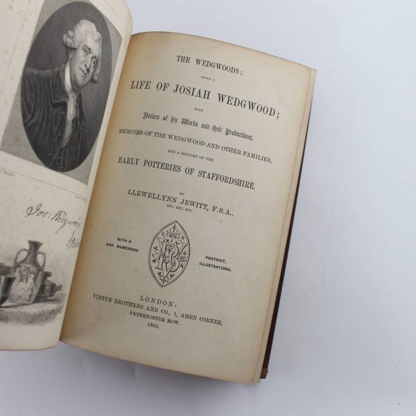 The Wedgwoods: Being a Life of Josiah Wedgwood; With Notices of His Works and Their Productions Memoirs of the Wedgewood and Other Families and a History of the Early Potteries of Staffordshire book by Llewellynn Jewitt  ISBN: - Image 2