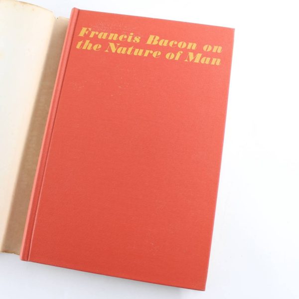 Francis Bacon on the Nature of Man: The Faculties of Man's Soul: Understanding Reason Imagination Memory Will and Appetite book by Karl R. Wallace  ISBN: - Image 5