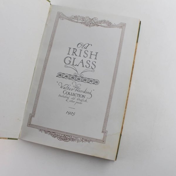 Old Irish Glass: The Walter Harding Collection Including Old English and Other Pieces book by Walter Harding  ISBN: - Image 2