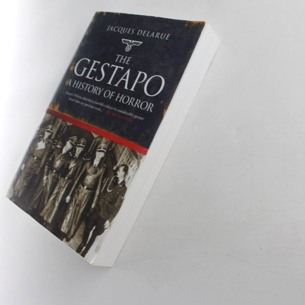 The Gestapo: A History of Horror book by Jacques Delarue  ISBN: 9781473827691 - Image 2