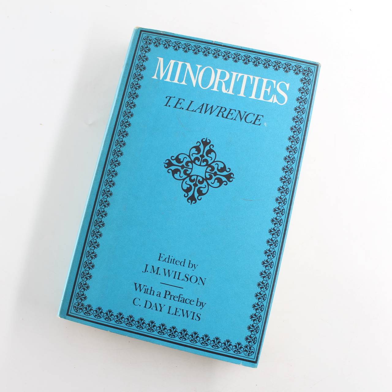 Minorities book by T. E. Lawrence  ISBN: 9780224619424