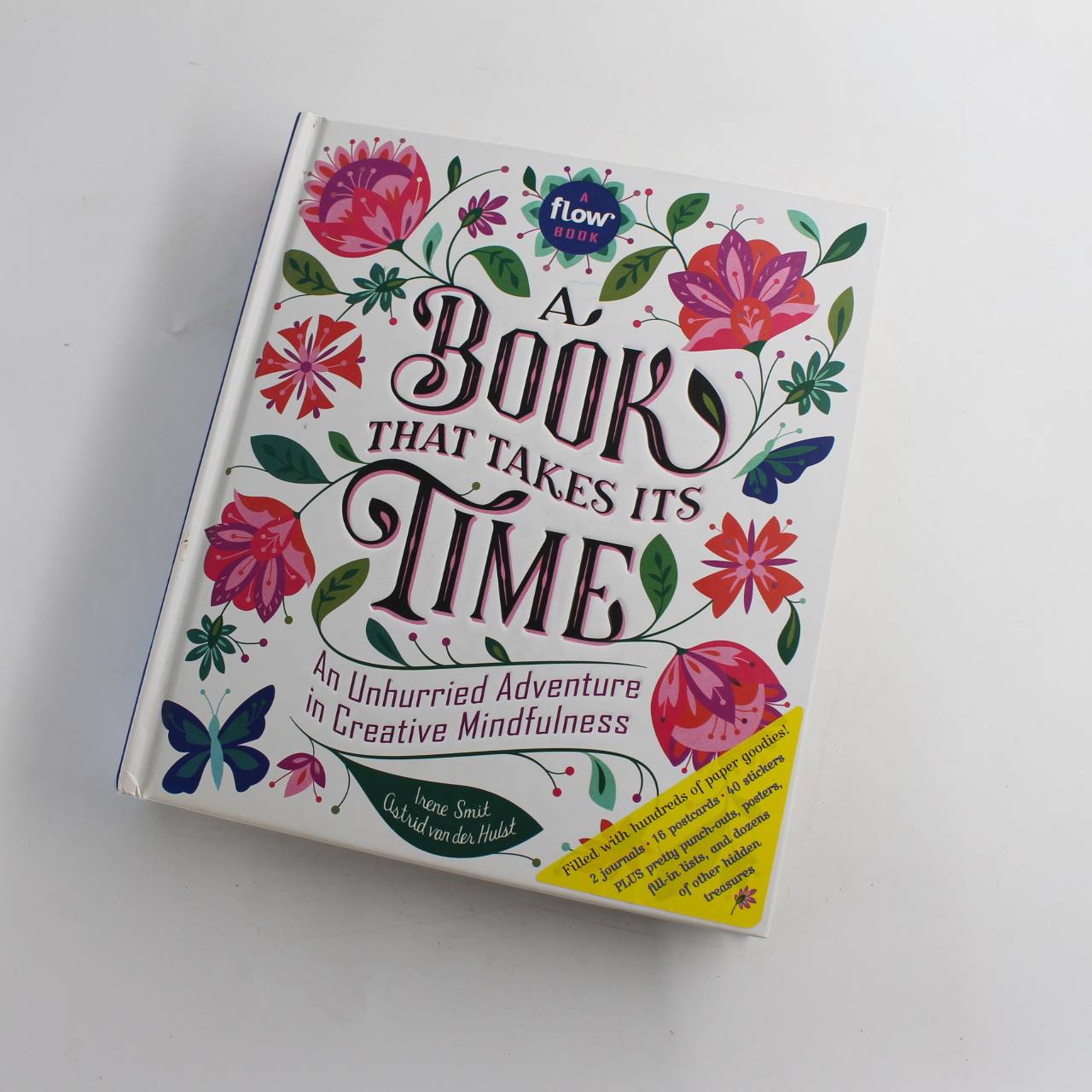 A Book That Takes Its Time: An Unhurried Adventure in Creative Mindfulness  book by Astrid van der Hulst Editors of Flow magazine Irene Smit   ISBN: 9780761193777