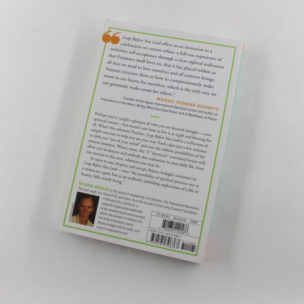 Leap Before You Look: 72 Shortcuts for Getting Out of Your Mind and into the Moment book by Arjuna Ardagh  ISBN: 9781591796367 - Image 5