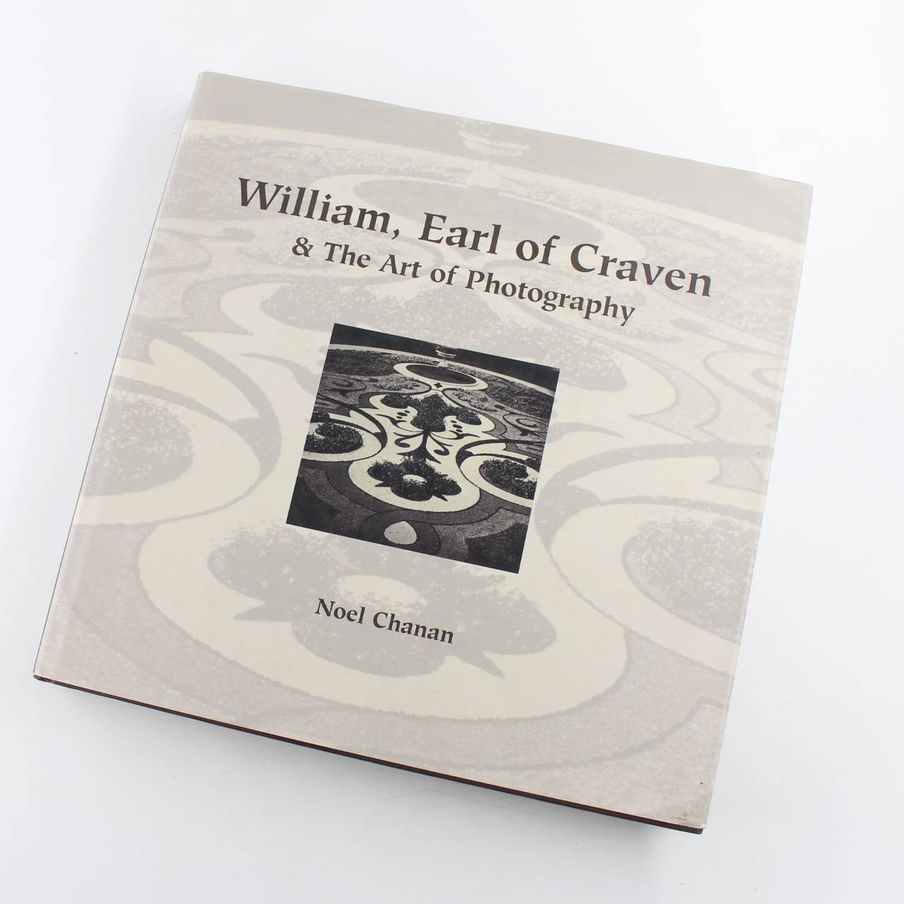 William Earl of Craven: And the Art of Photography book by Noel Chanan   ISBN: 9781841144917