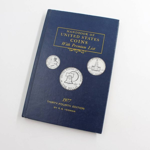 Handbook of United States Coins With Premium List 1977 34th Edition  book by R. S. YEOMAN  ISBN: