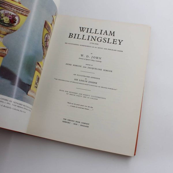 William Billingsley 1758-1828: His outstanding Achievements as an Artist and Porcelain Maker book by W D John  ISBN: - Image 2