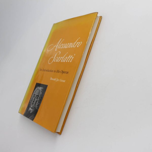 Alessandro Scarlatti an Introduction to His Operas book by Donald Jay Grout  ISBN: 9780520036826 - Image 2