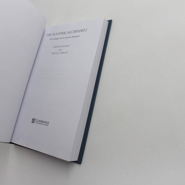 The Platonic Alcibiades I: The Dialogue and its Ancient Reception book by Fran?ois Renaud Harold Tarrant  ISBN: 9780521199124 - Image 4