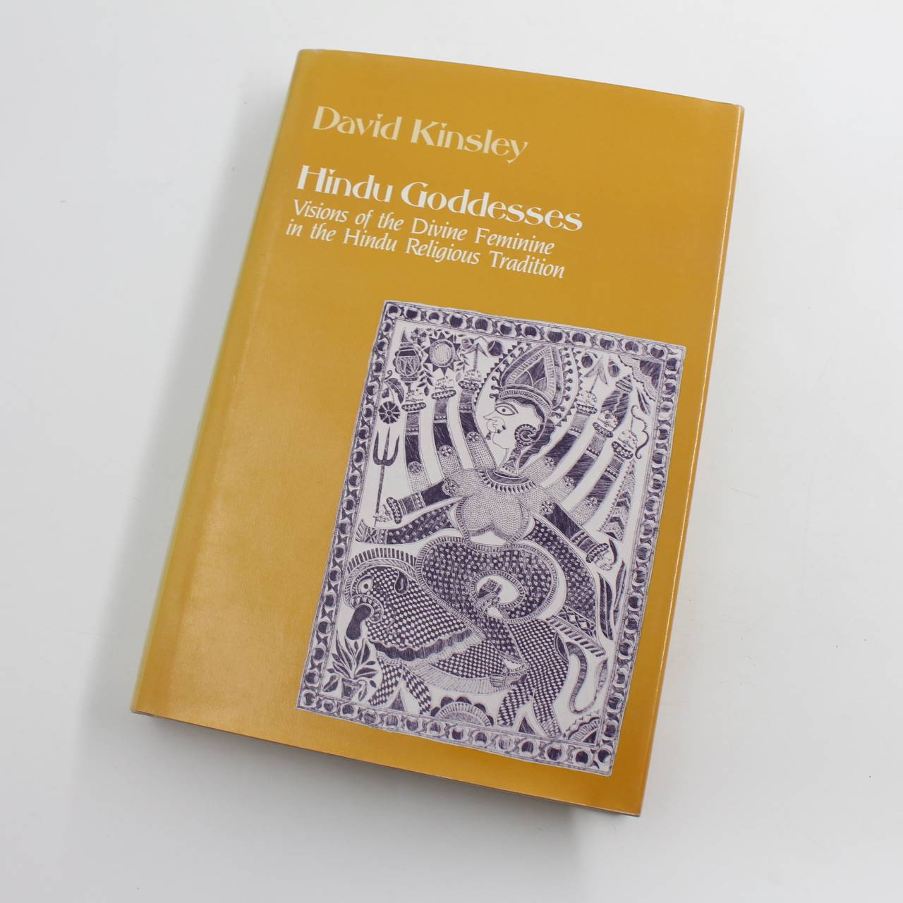 Hindu Goddesses: Visions of the Divine Feminine in the Hindu Religious Tradition book by David Kinsley   ISBN: 9780520053939