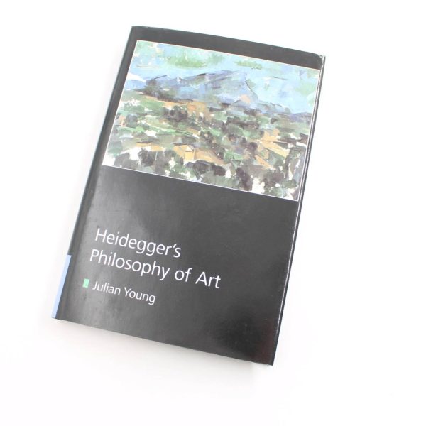 Heidegger's Philosophy of Art book by Julian Young   ISBN: 9780521791762