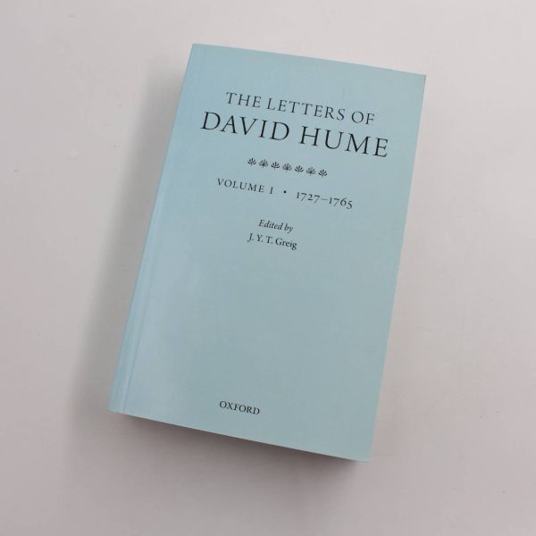 The Letters of David Hume: Volume I: 1727-1765 book by J. Y. T. Greig  ISBN: 9780199693245