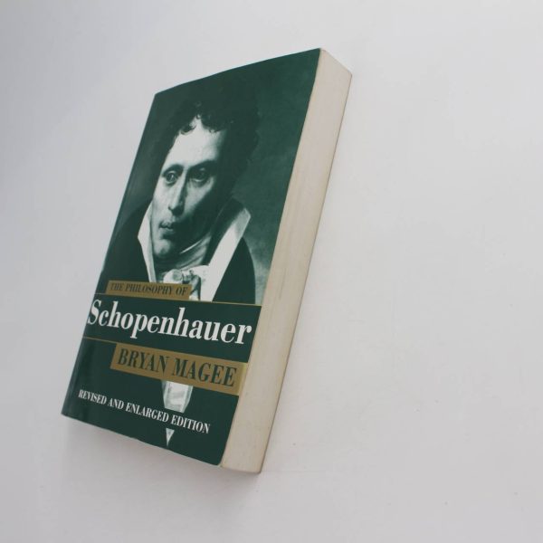 The Philosophy of Schopenhauer book by Bryan Magee   ISBN: 9780198237228 - Image 2