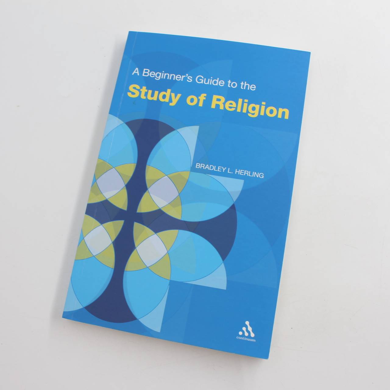 A Beginners Guide to the Study of Religion book by Bradley L. Herling   ISBN: 9780826495310