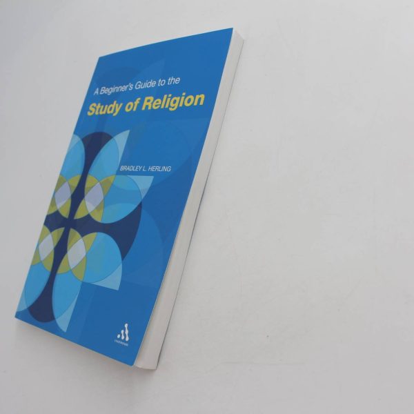 A Beginners Guide to the Study of Religion book by Bradley L. Herling   ISBN: 9780826495310 - Image 2