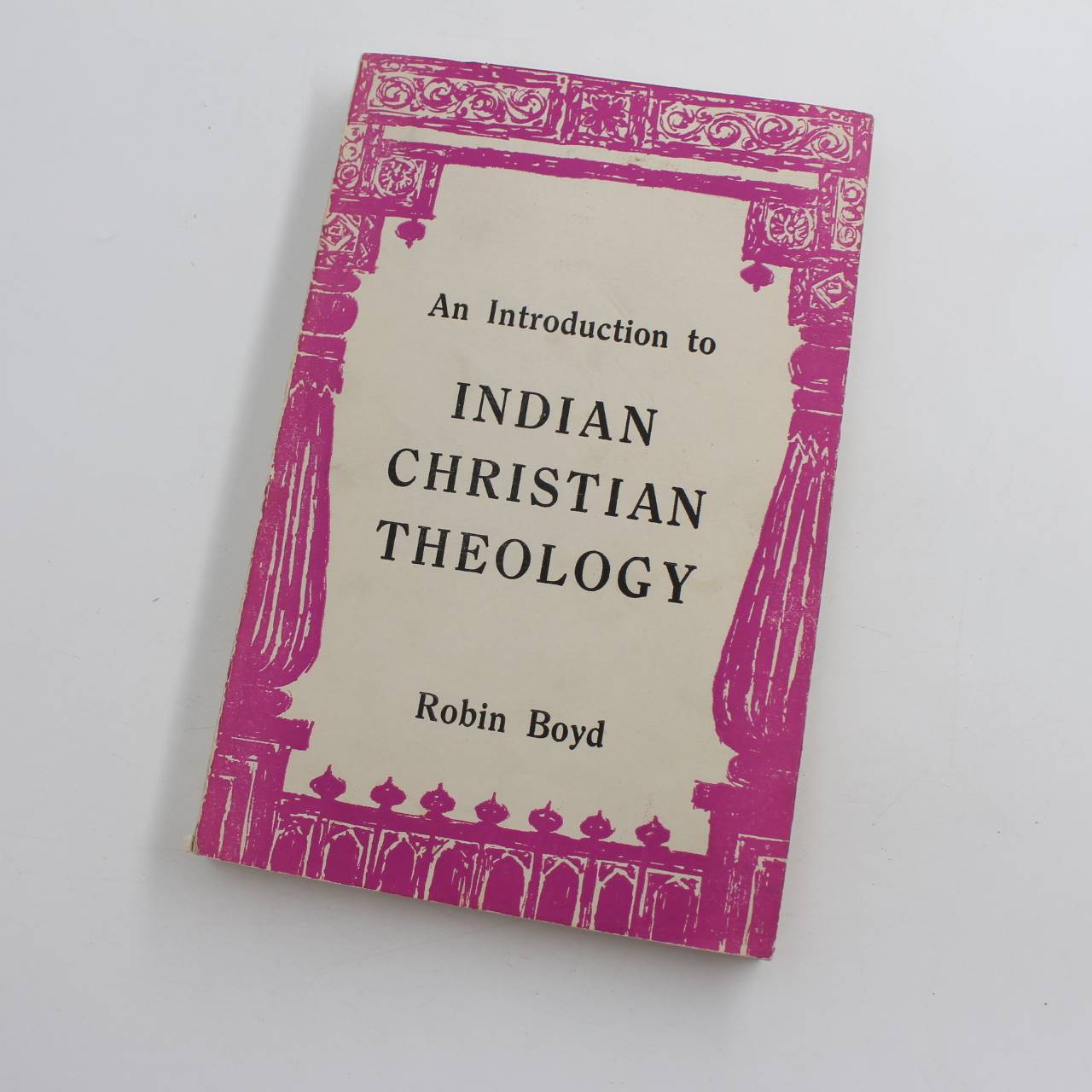 An Introduction to Indian Christian Theology book by Robin Boyd  ISBN: 9788172141936