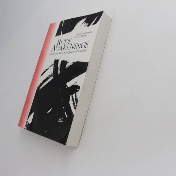 Rude Awakenings: Zen the Kyoto School and the Question of Nationalism book by James W. Heisig John C. Maraldo  ISBN: 9780824817466 - Image 2