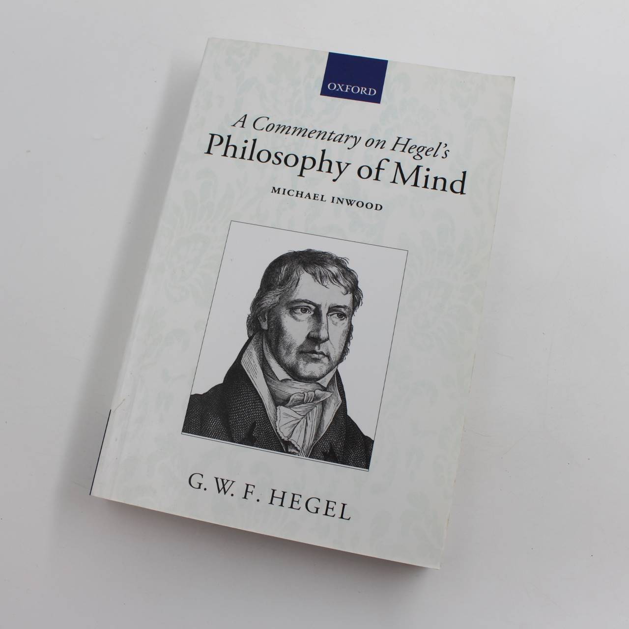 A Commentary on Hegel’s Philosophy of Mind book by Michael Inwood  ISBN: 9780199575664