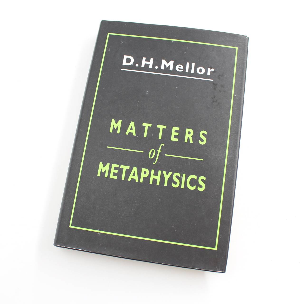 Matters of Metaphysics book by D. H. Mellor   ISBN: 9780521411172