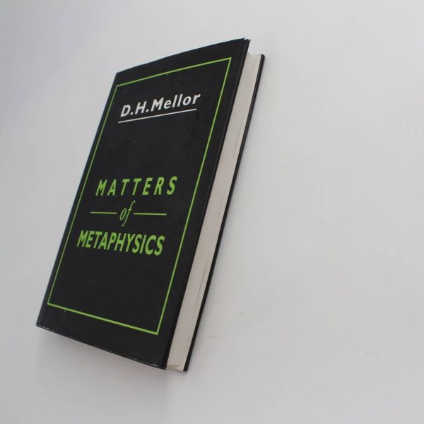 Matters of Metaphysics book by D. H. Mellor   ISBN: 9780521411172 - Image 2