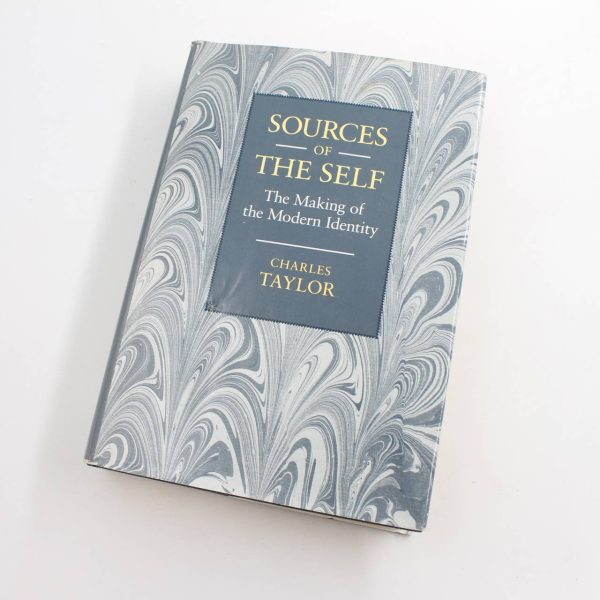 Sources of the Self: The Making of the Modern Identity book by Charles Taylor   ISBN: 9780521383318