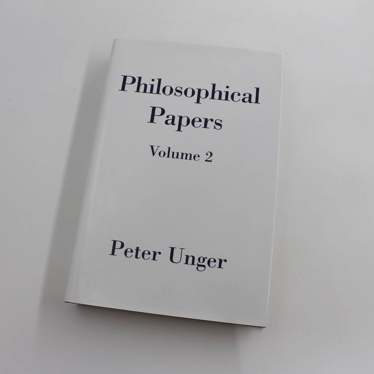 Philosophical papers. Volume 2. book by Peter Unger  ISBN: 9780195301588