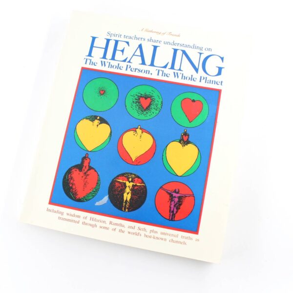 Healing the Whole Person the Whole Planet book by Molli Nickell  ISBN: 9780941831147