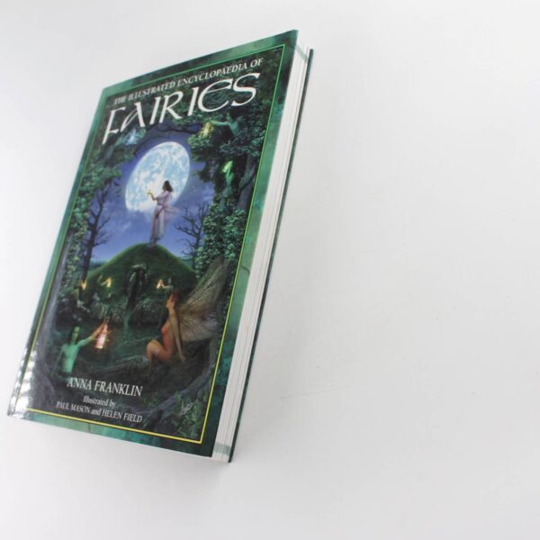 The Illustrated Encyclopaedia Of Fairies book by Anna  Franklin  ISBN: 9781843402404 - Image 2