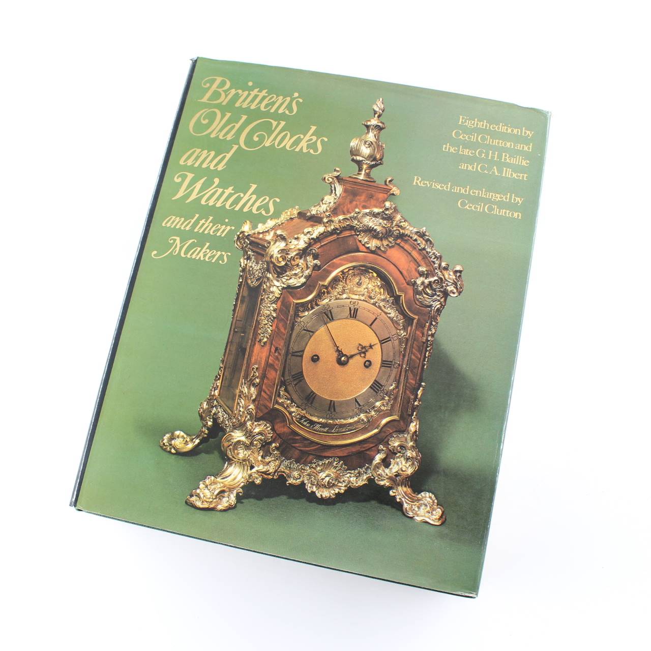 Britten’s old clocks and watches and their makers book by Frederick James Britten Cecil Clutton  ISBN: 9780413287007