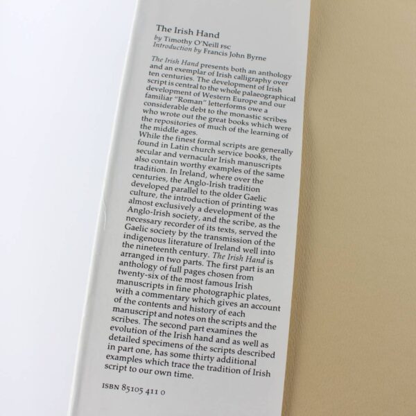 The Irish Hand: Scribes and Their Manuscripts from the Earliest Times to the Seventeenth Century With an Exemplar of Irish Scripts book by Timothy O'Neill   ISBN: 9780851054117 - Image 3
