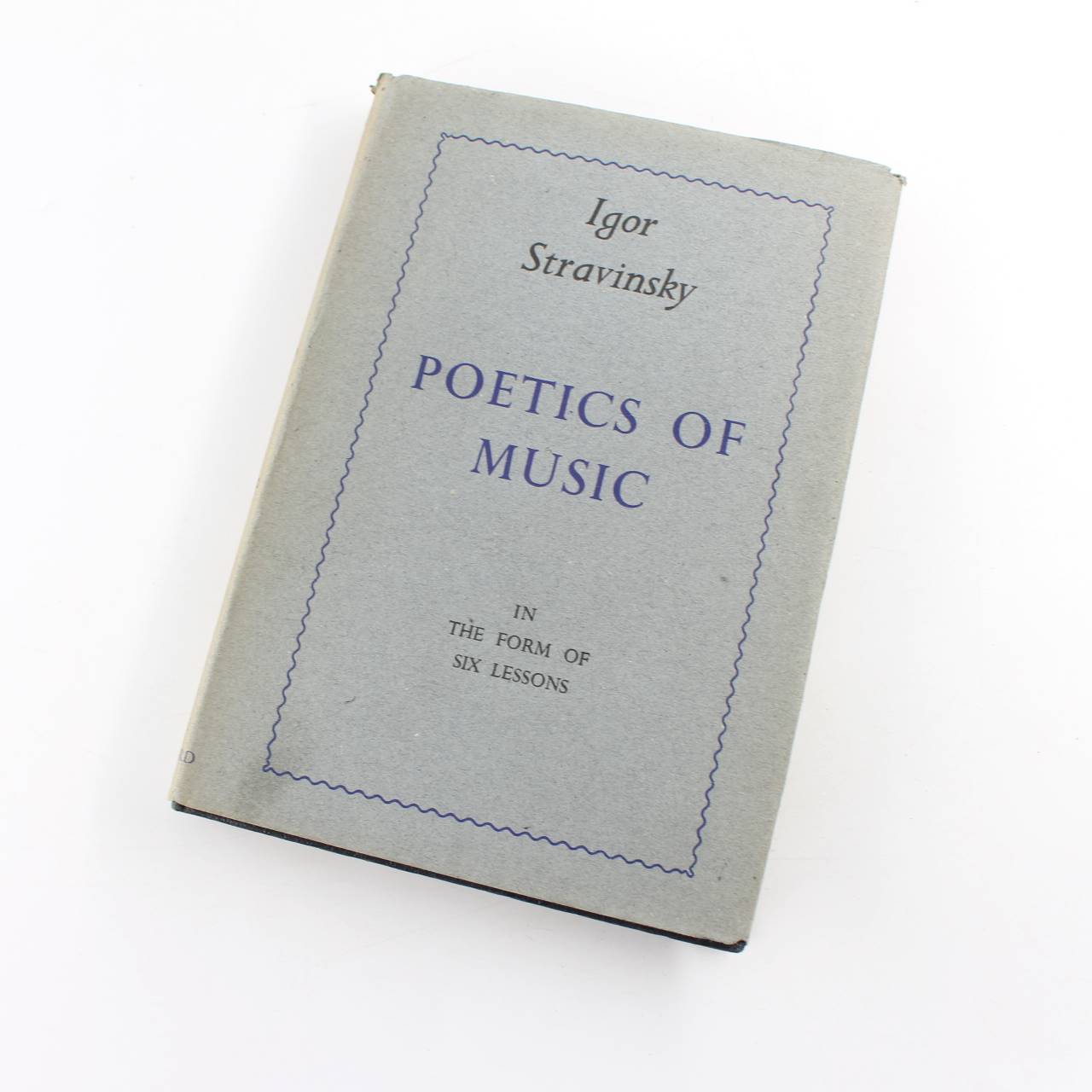 Poetics of Music in the Form of Six Lessons book by Igor Stravinsky   ISBN: