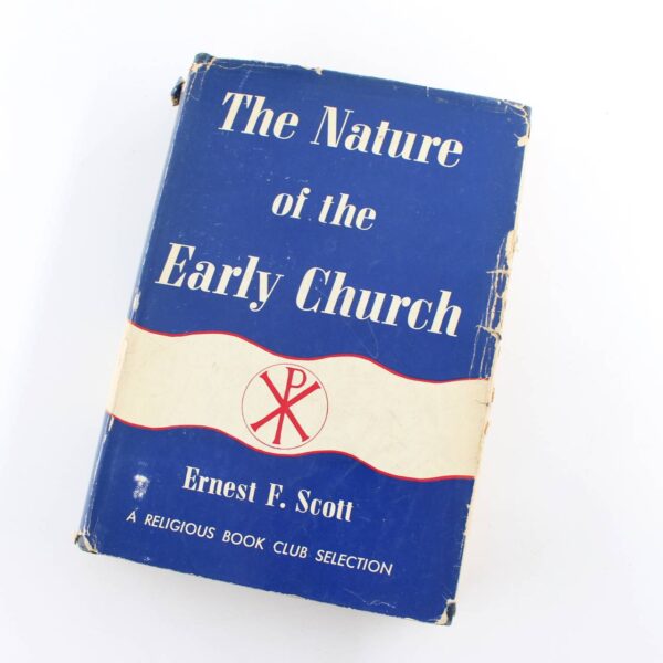 The Nature of The Early Church book by Ernest Scott  ISBN: