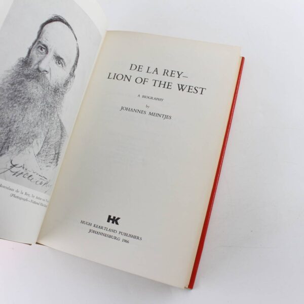 De La Rey-Lion Of The West: A Biography book by Johannes Meintjes  ISBN: - Image 2