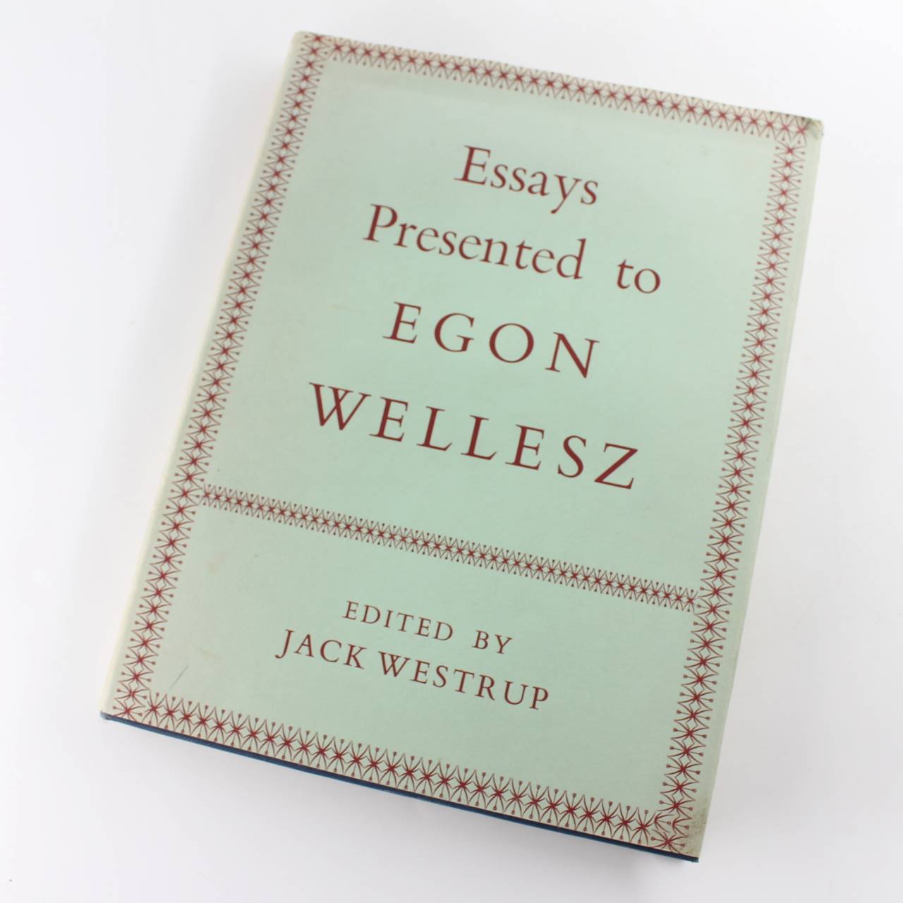 Essays Presented To Egon Wellesz book by Jack Westrup  ISBN: