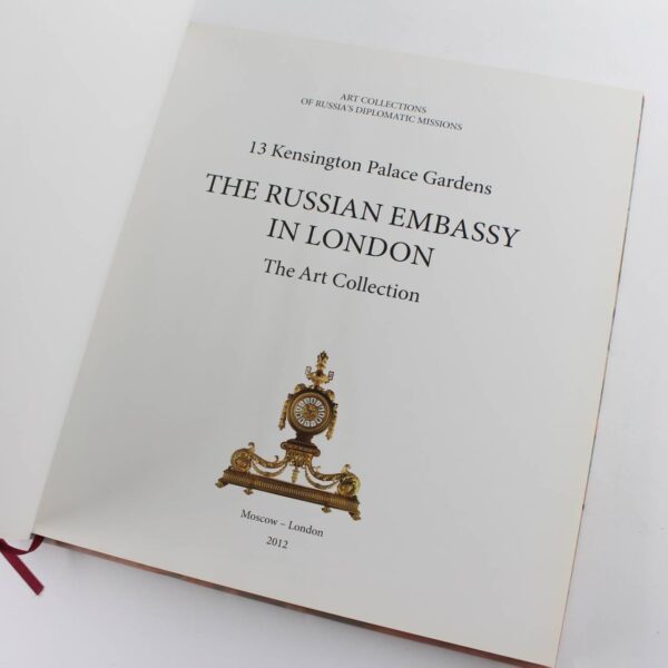 The Russian Embassy In London: The Art Collection: 13 Kensington Palace Gardens book by Moscow London  ISBN: - Image 2